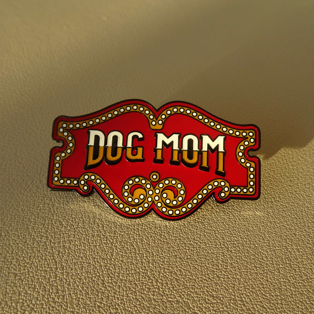 Honest Eds Dog Mom Pin