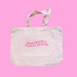 Tote Bag - Dogs, Coffee & Mental Health Pink